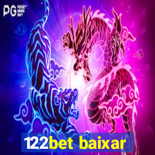 122bet baixar